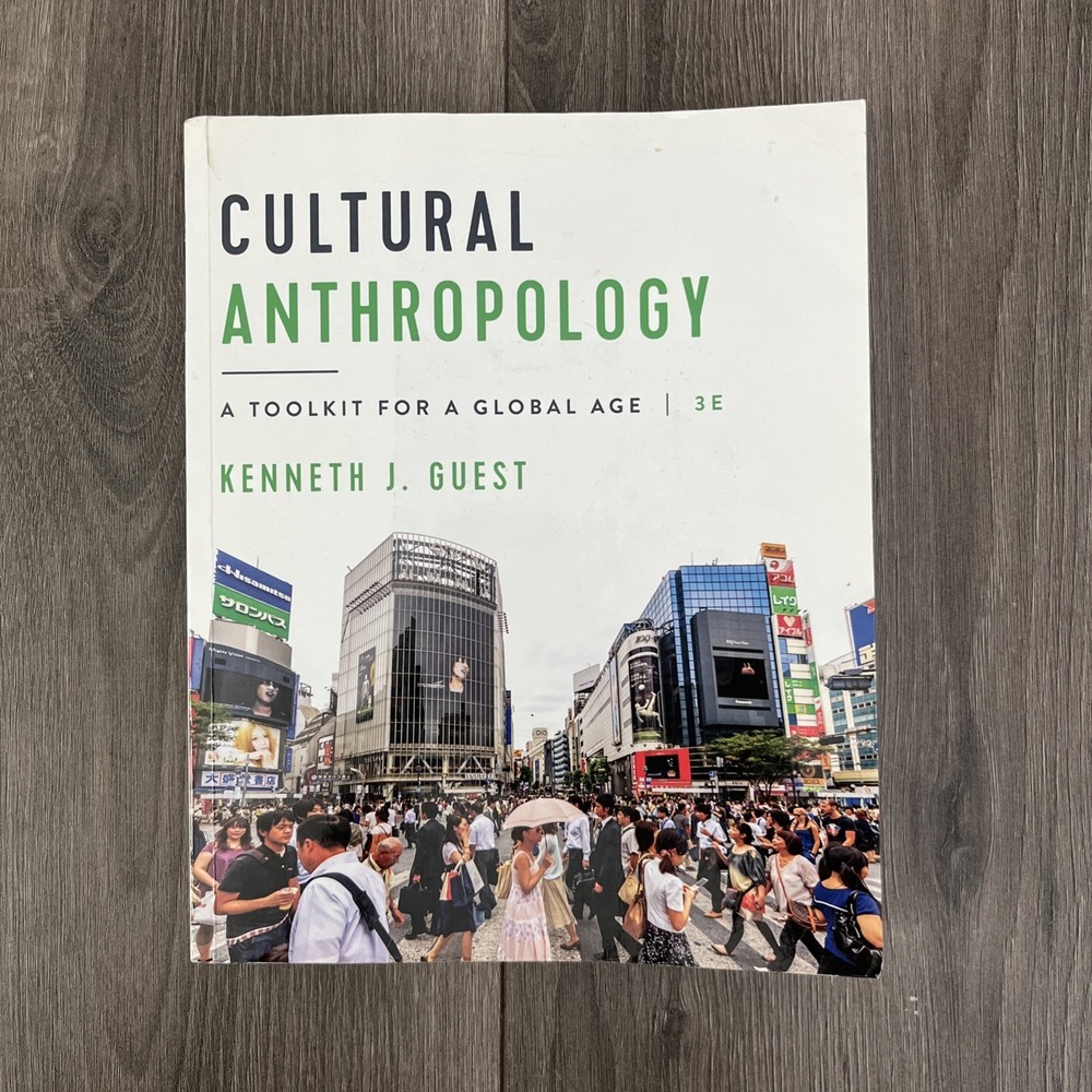 Cultural Anthropology: a Toolkit for a Global Age, Third Edition + Reg Card...
